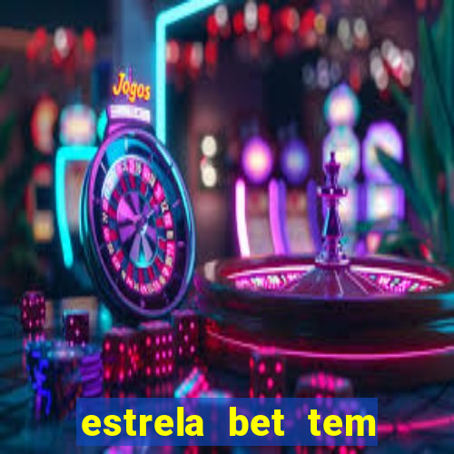 estrela bet tem como encerrar aposta